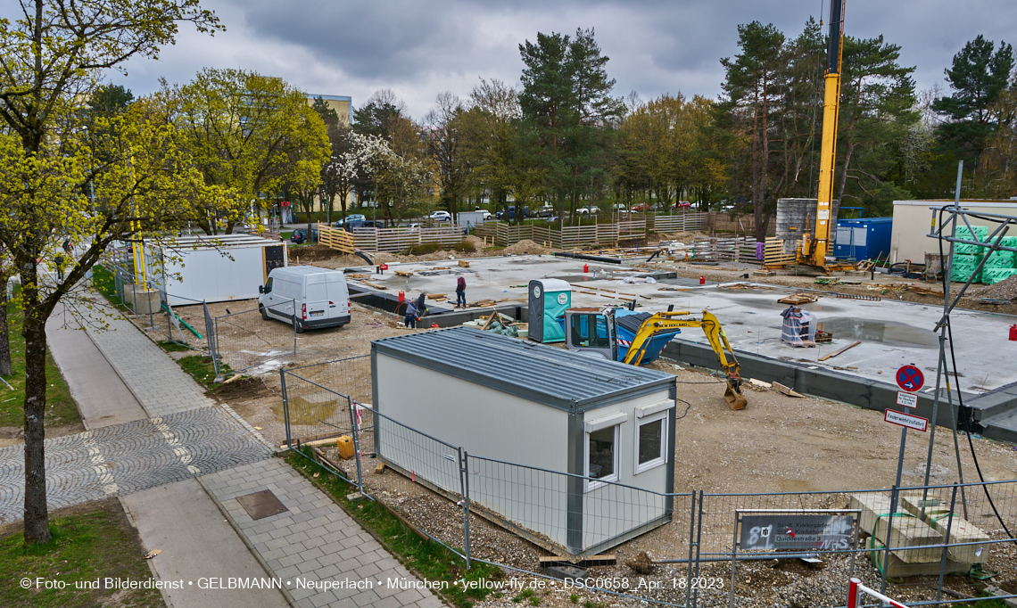 18.04.2023 - Baustelle Haus für Kinder in Neuperlach